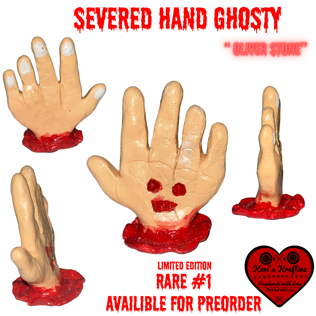 Severed Hand Ghosty ~ PRE-ORDER