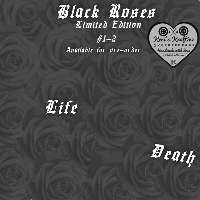 Black Roses ~PRE-ORDER